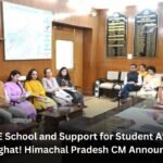 New CBSE School and Support for Student Athletes in Sarkaghat! Himachal Pradesh CM Announces!