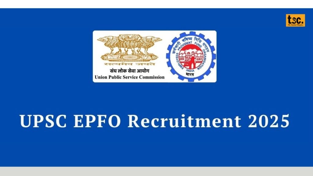 UPSC EPFO Recruitment 2025