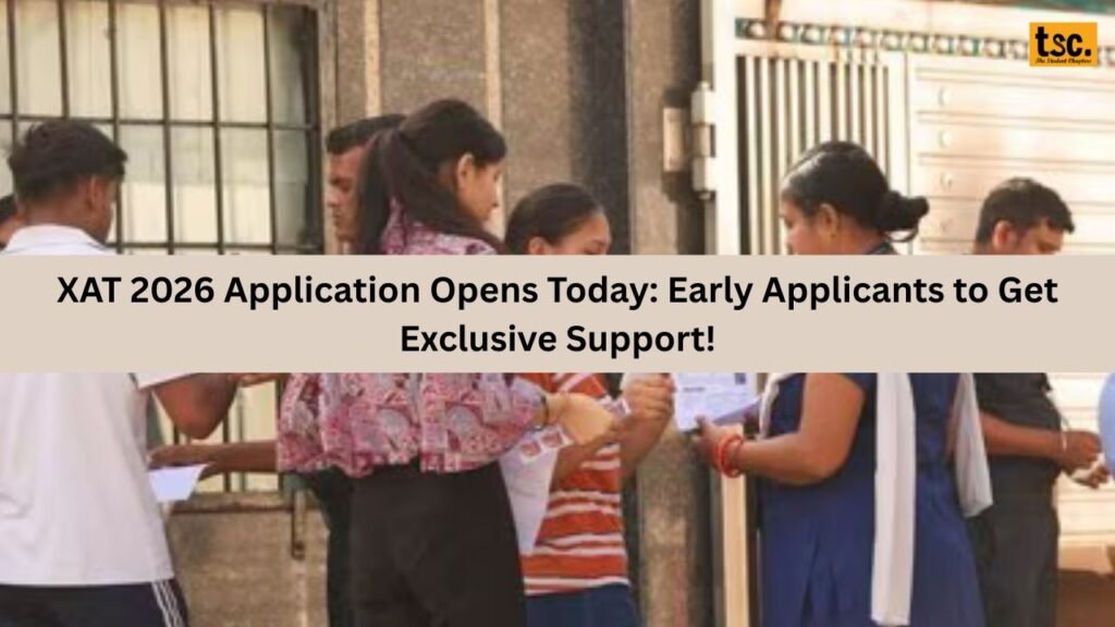 XAT 2026 Application Opens Today: Early Applicants to Get Exclusive Support!