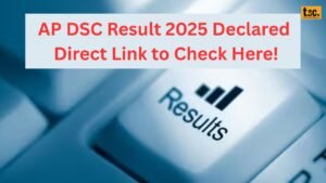 AP DSC Result 2025 Declared: Direct Link to Check Here!