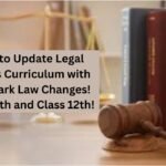 CBSE to Update Legal Studies Curriculum with Landmark Law Changes! Class 11th and Class 12th!