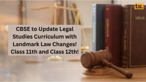CBSE to Update Legal Studies Curriculum